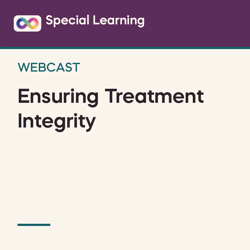 Ensuring Treatment Integrity